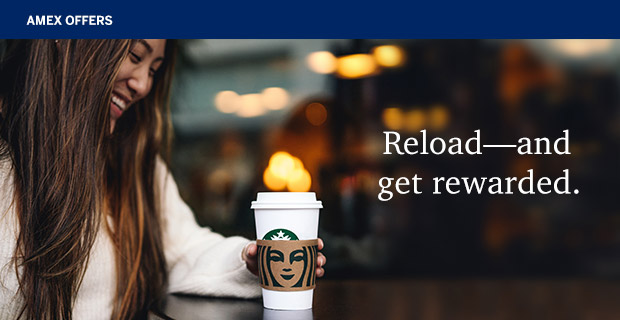 Reload—and get rewarded.
